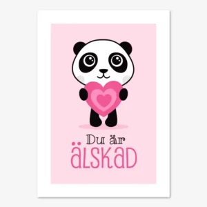 Fin tavla för barn med en panda som håller i ett rosa hjärta och texten "Du är älskad"